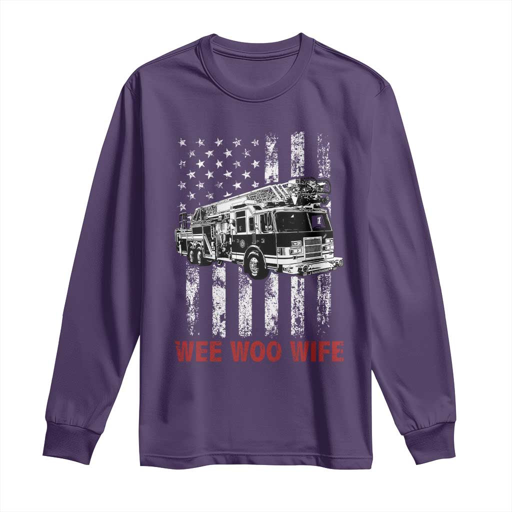Firefighter First Responder Spouse Fire Truck Gift Long Sleeve Shirt Wee Woo Wife