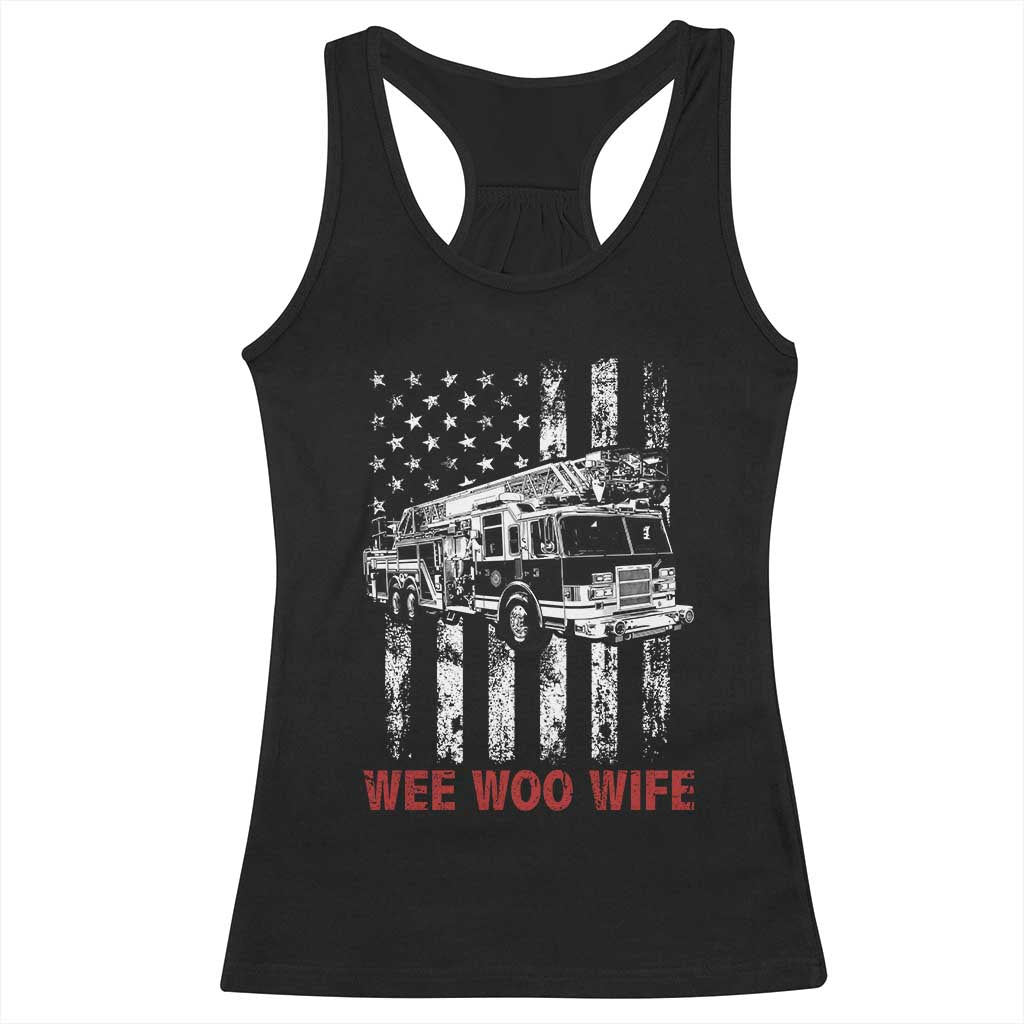 Firefighter First Responder Spouse Fire Truck Gift Racerback Tank Top Wee Woo Wife