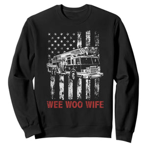 Firefighter First Responder Spouse Fire Truck Gift Sweatshirt Wee Woo Wife