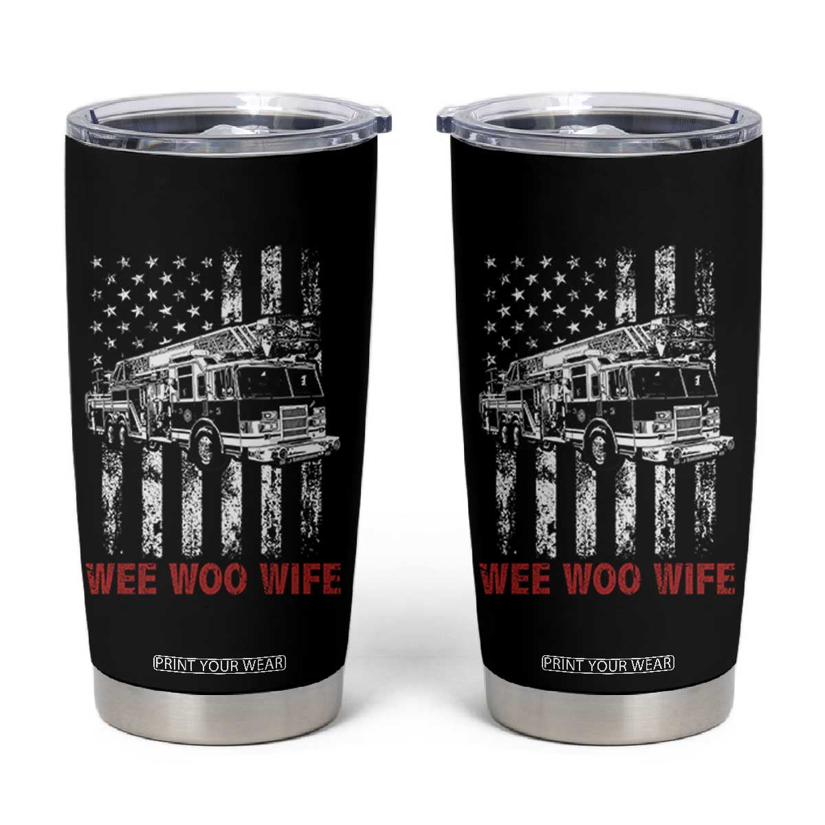 Firefighter First Responder Spouse Fire Truck Gift Tumbler Cup Wee Woo Wife