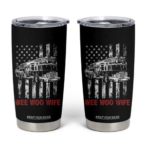 Firefighter First Responder Spouse Fire Truck Gift Tumbler Cup Wee Woo Wife