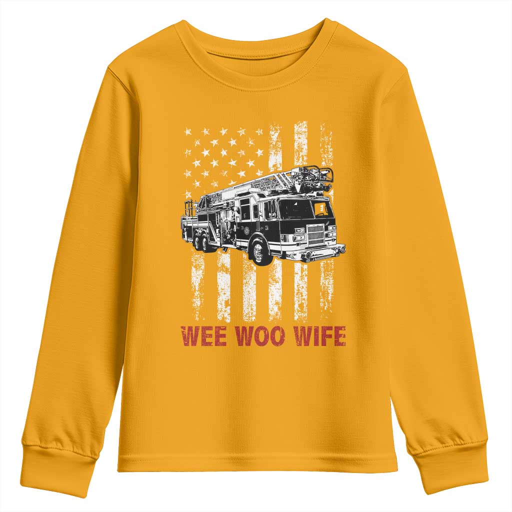 Firefighter First Responder Spouse Fire Truck Gift Youth Sweatshirt Wee Woo Wife