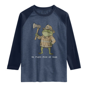 Funny Firefighter Frog We Fight Fire At Dawn Raglan Shirt Fireman Gift