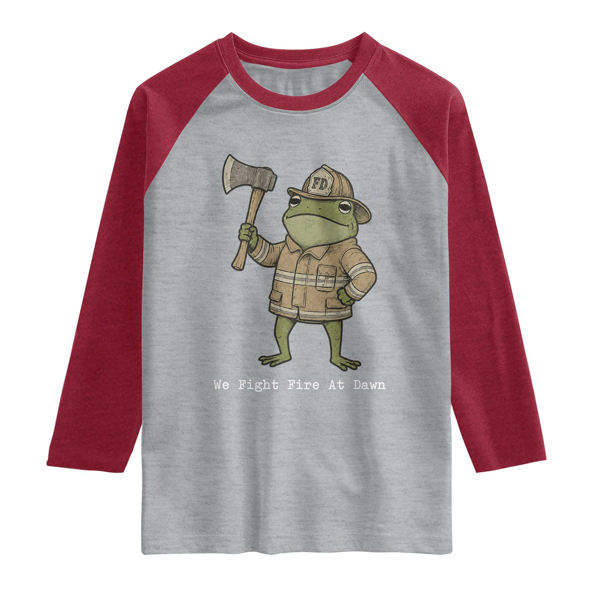 Funny Firefighter Frog We Fight Fire At Dawn Raglan Shirt Fireman Gift