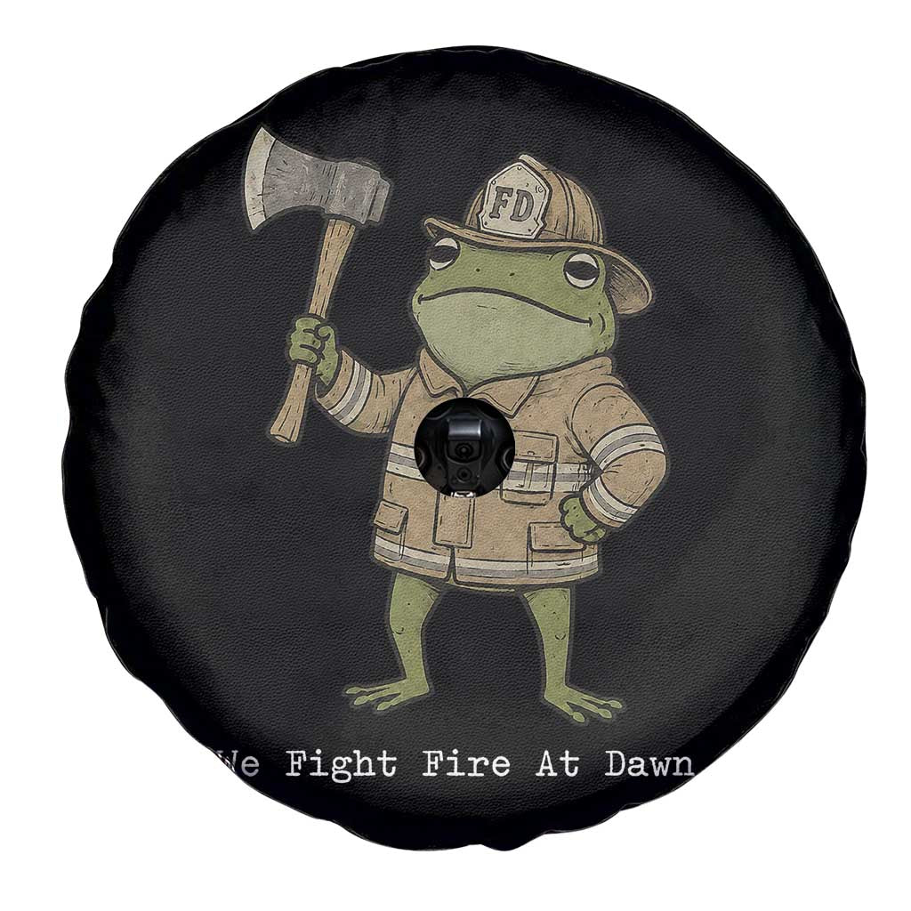 Funny Firefighter Frog We Fight Fire At Dawn Spare Tire Cover Fireman Gift