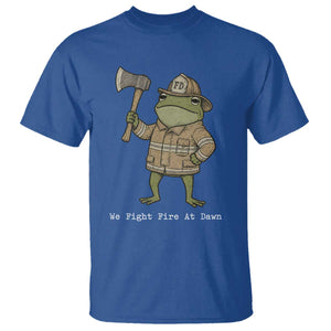 Funny Firefighter Frog We Fight Fire At Dawn T Shirt Fireman Gift
