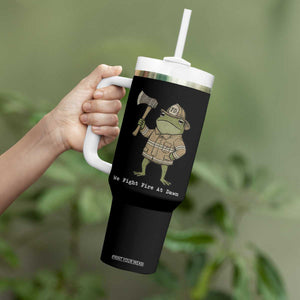 Funny Firefighter Frog We Fight Fire At Dawn Tumbler With Handle Fireman Gift