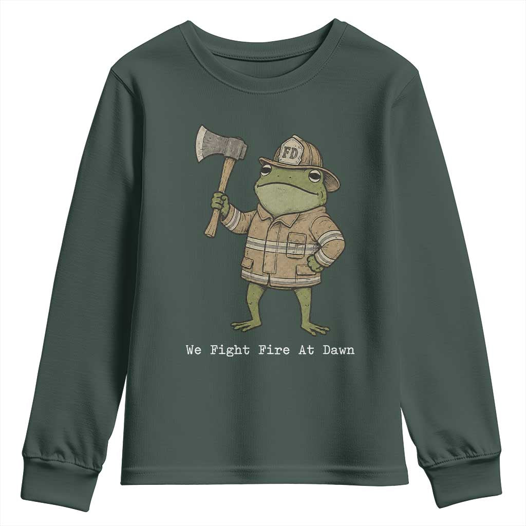 Funny Firefighter Frog We Fight Fire At Dawn Youth Sweatshirt Fireman Gift