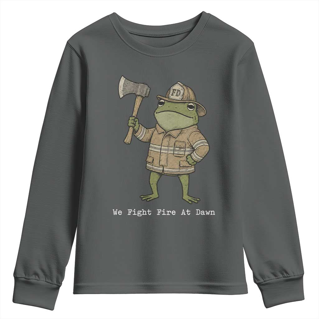 Funny Firefighter Frog We Fight Fire At Dawn Youth Sweatshirt Fireman Gift