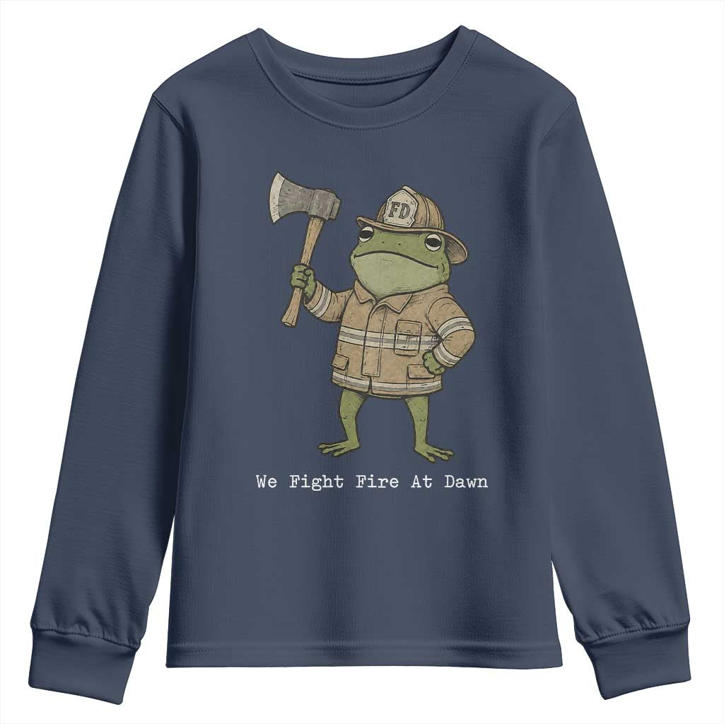 Funny Firefighter Frog We Fight Fire At Dawn Youth Sweatshirt Fireman Gift