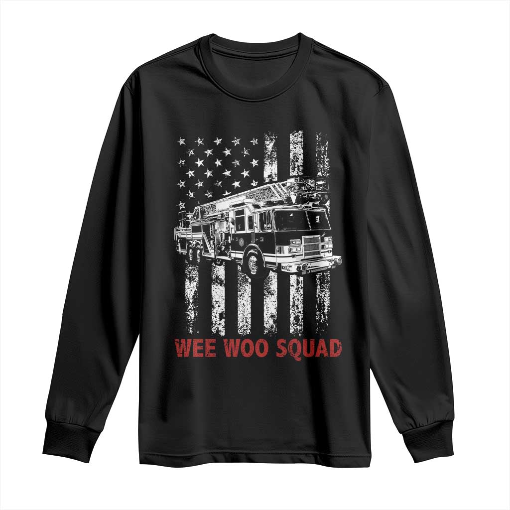 Fire Department Emergency Crew Vehicle Gift Long Sleeve Shirt Wee Woo Squad