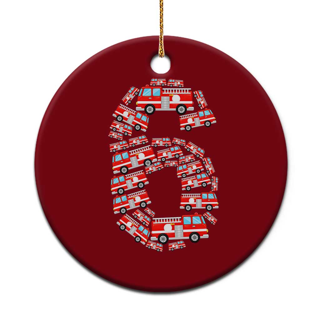 Fire Truck 6th Birthday Ceramic Ornament Firefighter Gift For Six Year Old Kid