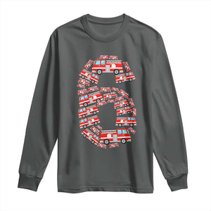 Fire Truck 6th Birthday Long Sleeve Shirt Firefighter Gift For Six Year Old Kid
