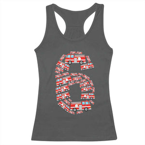 Fire Truck 6th Birthday Racerback Tank Top Firefighter Gift For Six Year Old Kid
