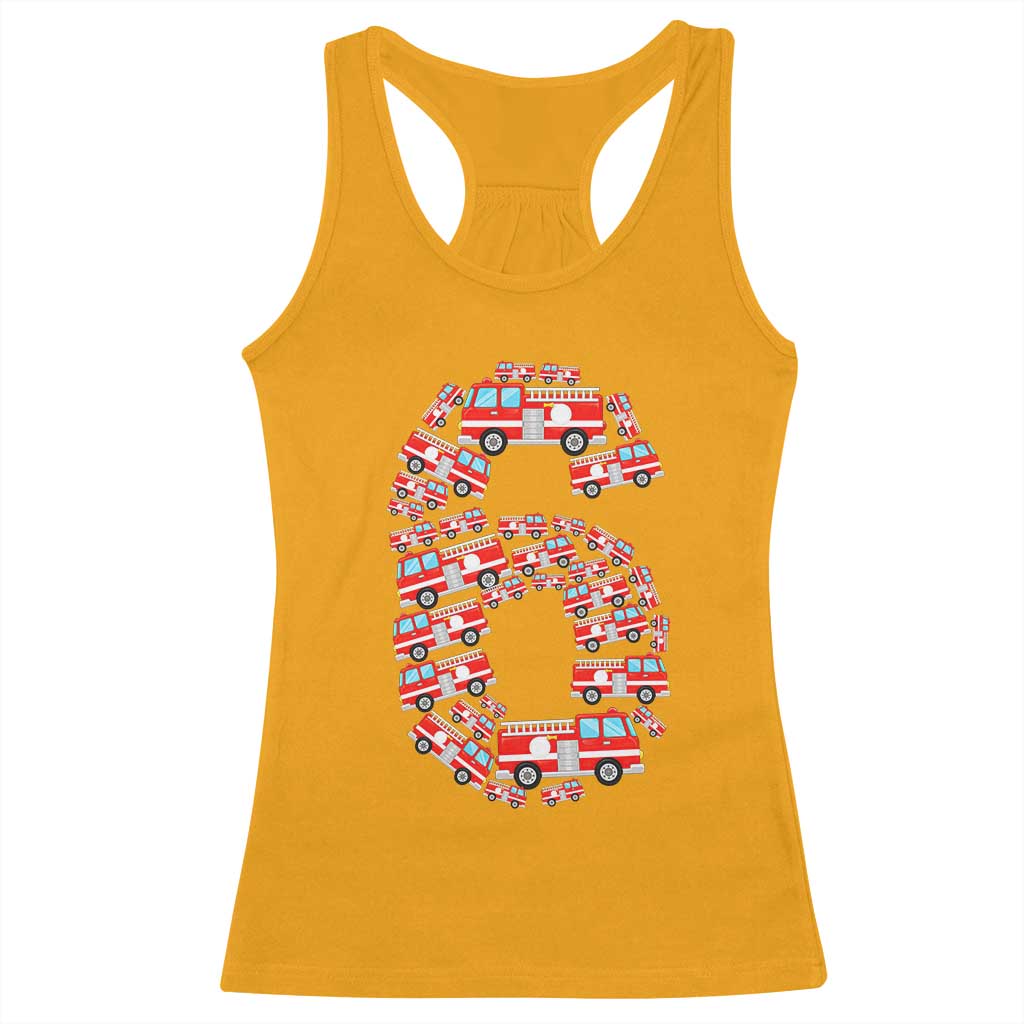 Fire Truck 6th Birthday Racerback Tank Top Firefighter Gift For Six Year Old Kid