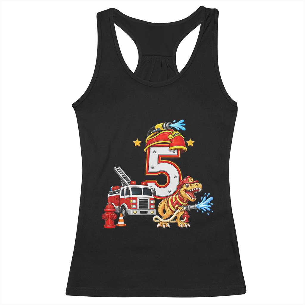 5th Birthday Firefighter Dinosaur Racerback Tank Top Fire Engine Five Year Old Party Kids