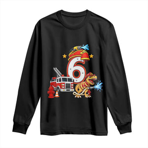 6th Birthday Firefighter Dinosaur Long Sleeve Shirt Fire Engine Six Year Old Party Kids