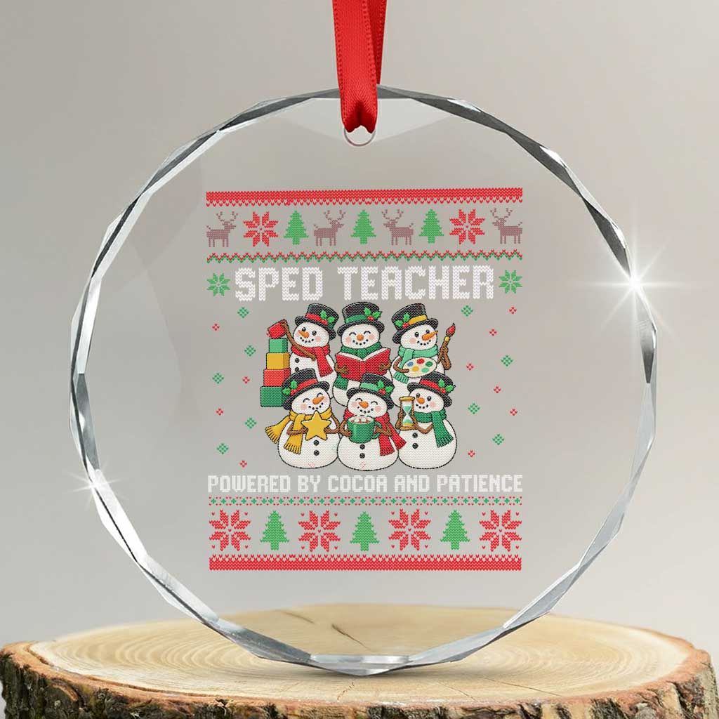 Christmas SPED Teacher Snowman Crystal Glass Ornament Powered By Cocoa And Patience