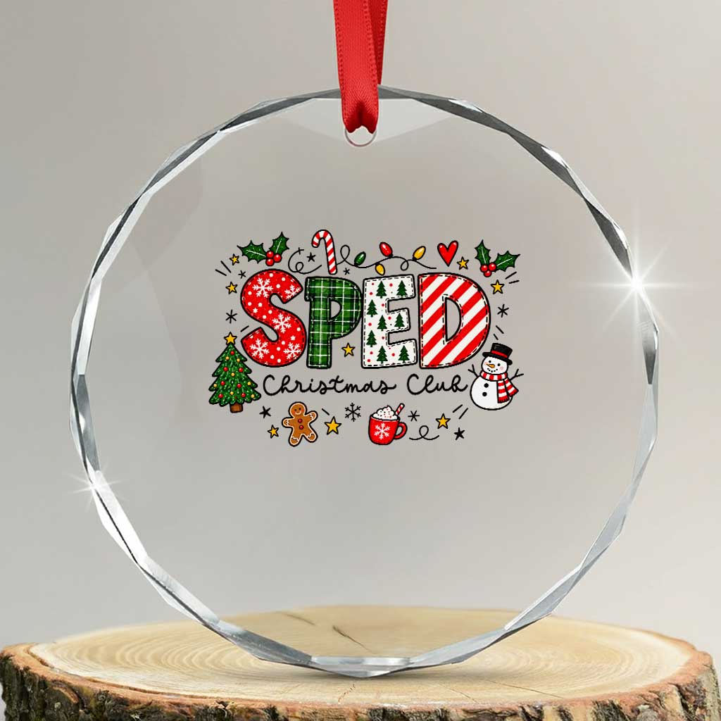 Special Education Teacher Holiday Gift Crystal Glass Ornament SPED Christmas Club