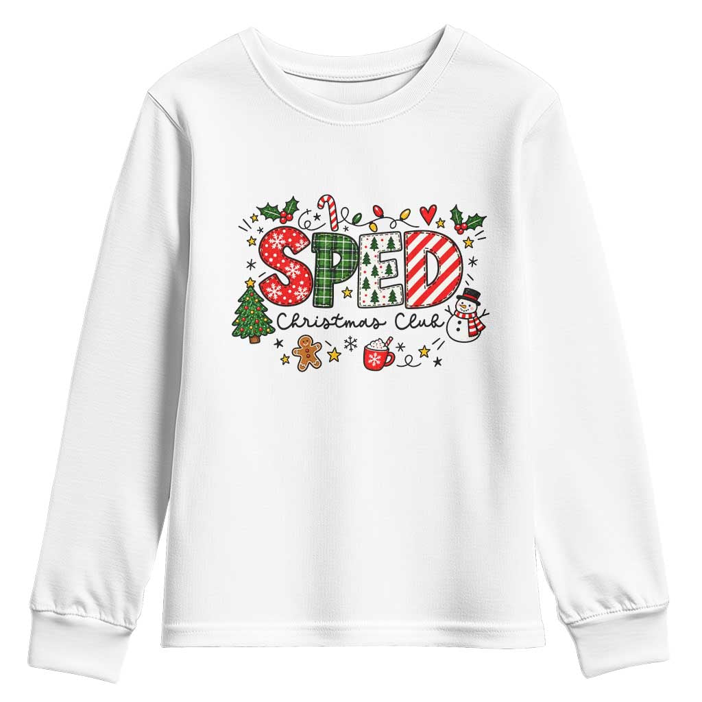 Special Education Teacher Holiday Gift Youth Sweatshirt SPED Christmas Club