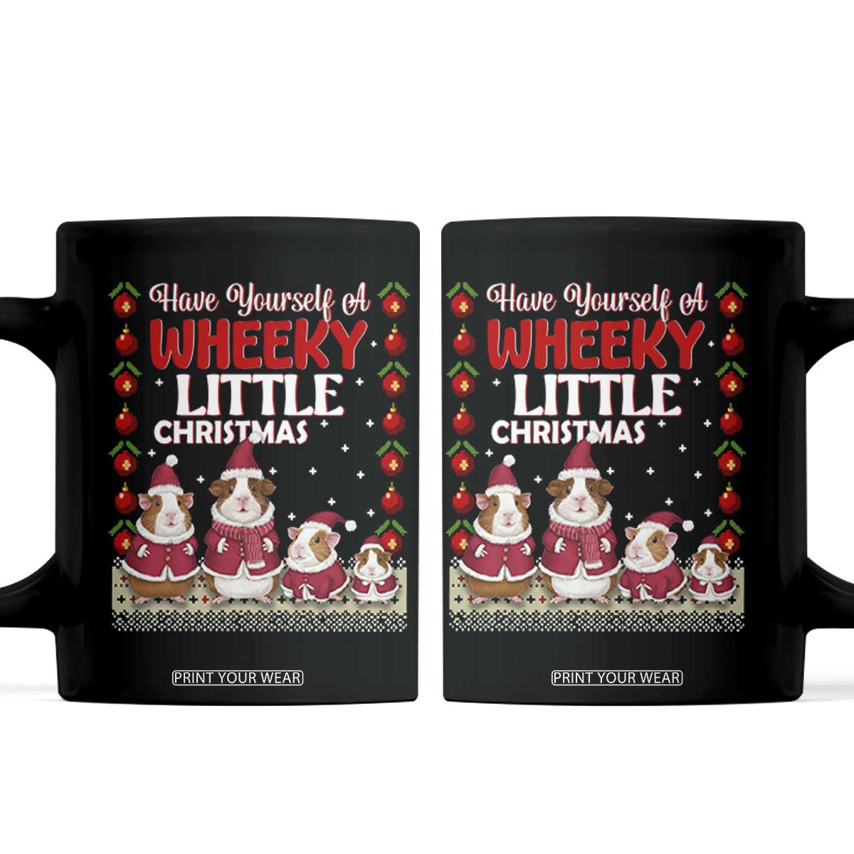 Christmas Guinea Pig Lover Coffee Mug Have Yourself A Wheeky Little TS12 Black Print Your Wear