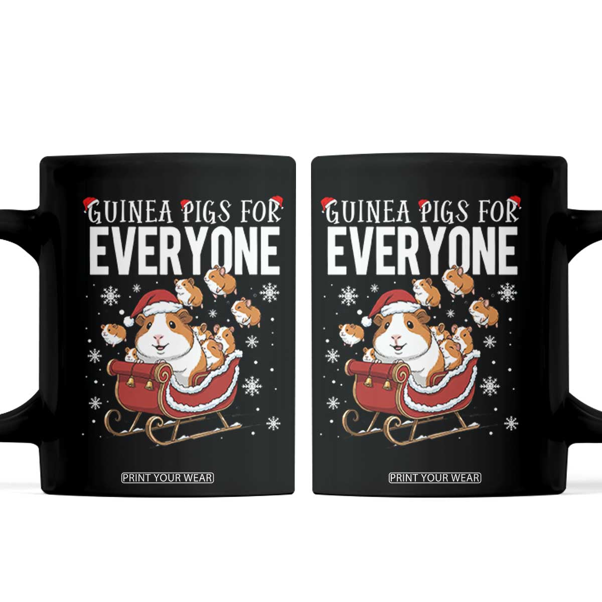 Christmas Guinea Pigs For Everyone Coffee Mug Funny Cavy Lover Gift TS12 Black Print Your Wear