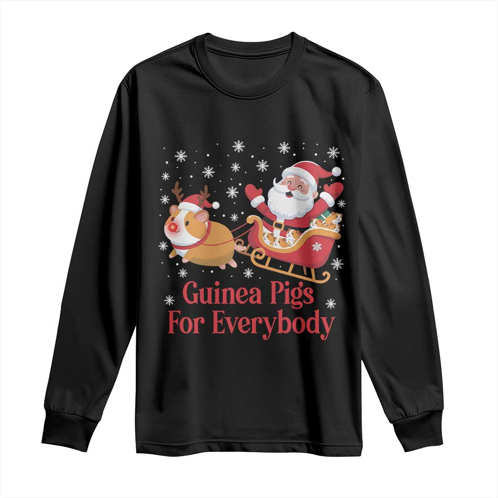 Guinea Pigs For Everybody Long Sleeve Shirt Funny Xmas Gift TS12 Black Print Your Wear