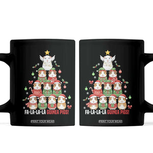 Fa La La La Guinea Pigs Coffee Mug Funny Christmas Cavy Lover Gift TS12 Black Print Your Wear