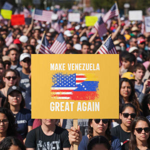 Make Venezuela Great Again Protest Sign Political Gift TS12 Horizontal 18" × 24" Yellow Print Your Wear