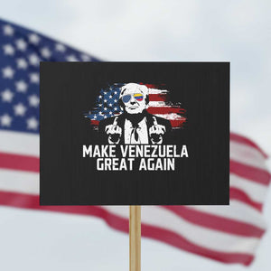 MVGA Make Venezuela Great Again Protest Sign Funny Political Gift TS12 Horizontal 18" × 24" Black Print Your Wear