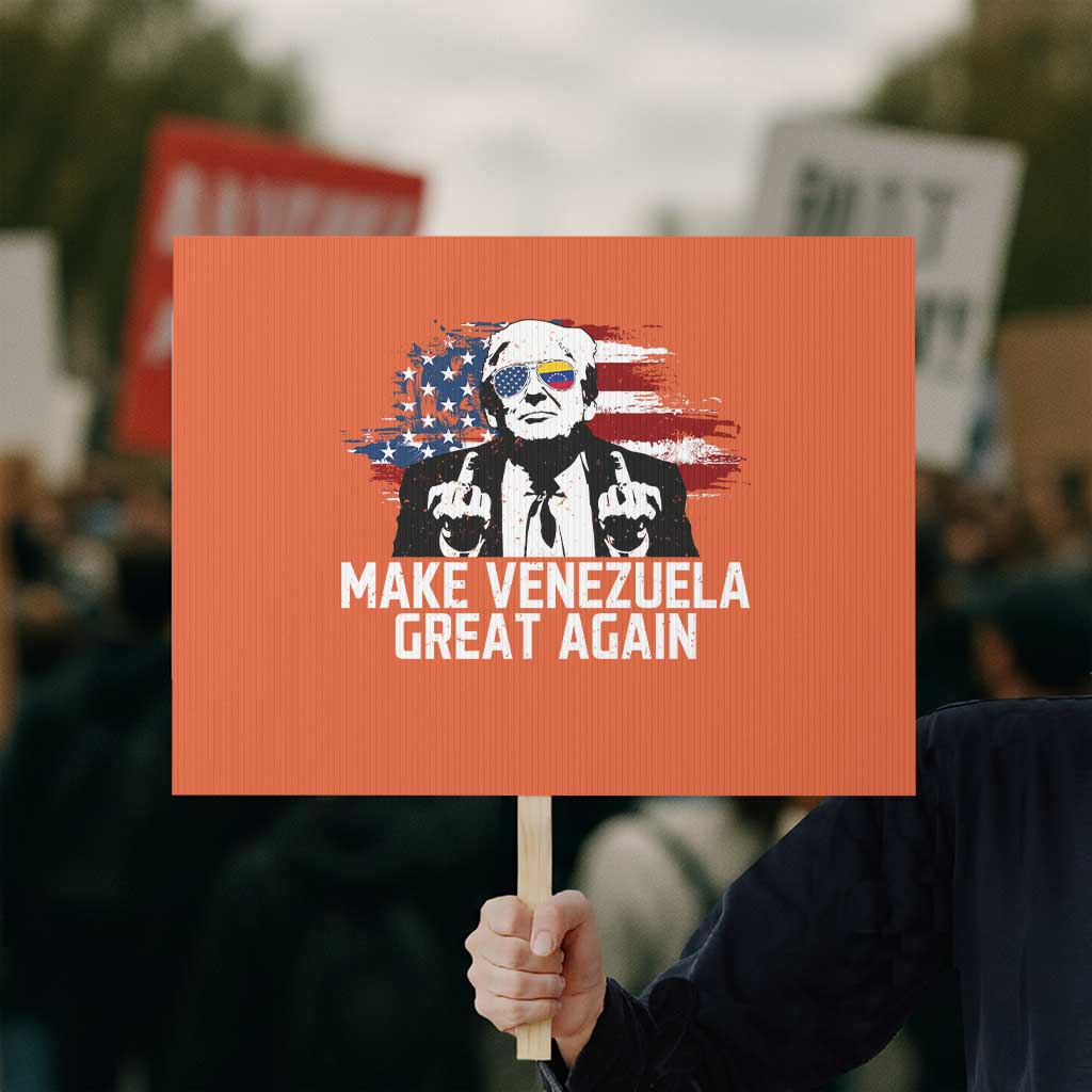 MVGA Make Venezuela Great Again Protest Sign Funny Political Gift TS12 Horizontal 18