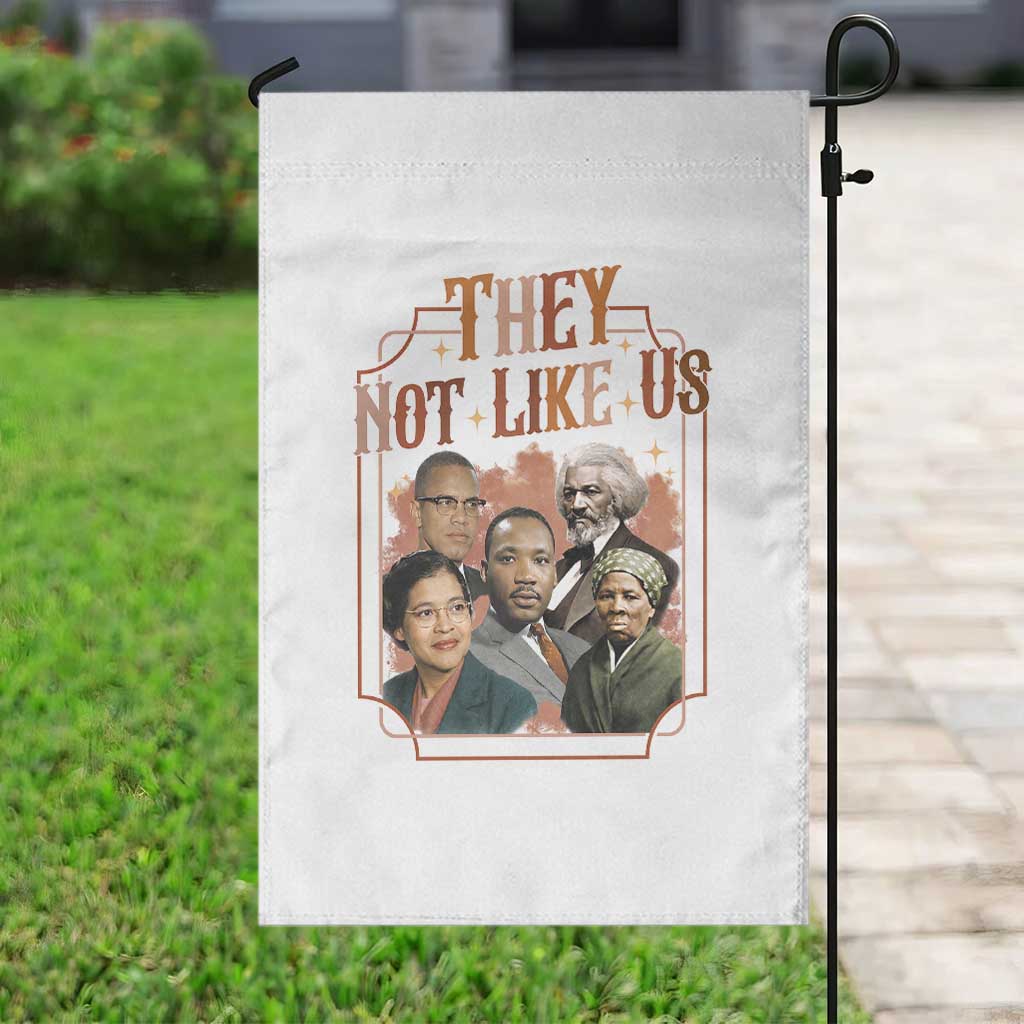 They Not Like Us Garden Flag African American History Leaders TS12 Print Your Wear