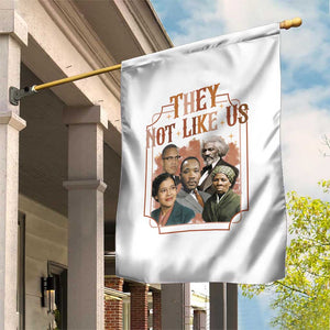 They Not Like Us Garden Flag African American History Leaders TS12 Print Your Wear