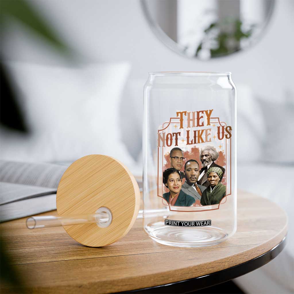 They Not Like Us Glass Can African American History Leaders TS12 Print Your Wear