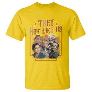 They Not Like Us T Shirt African American History Leaders TS12 Daisy Print Your Wear