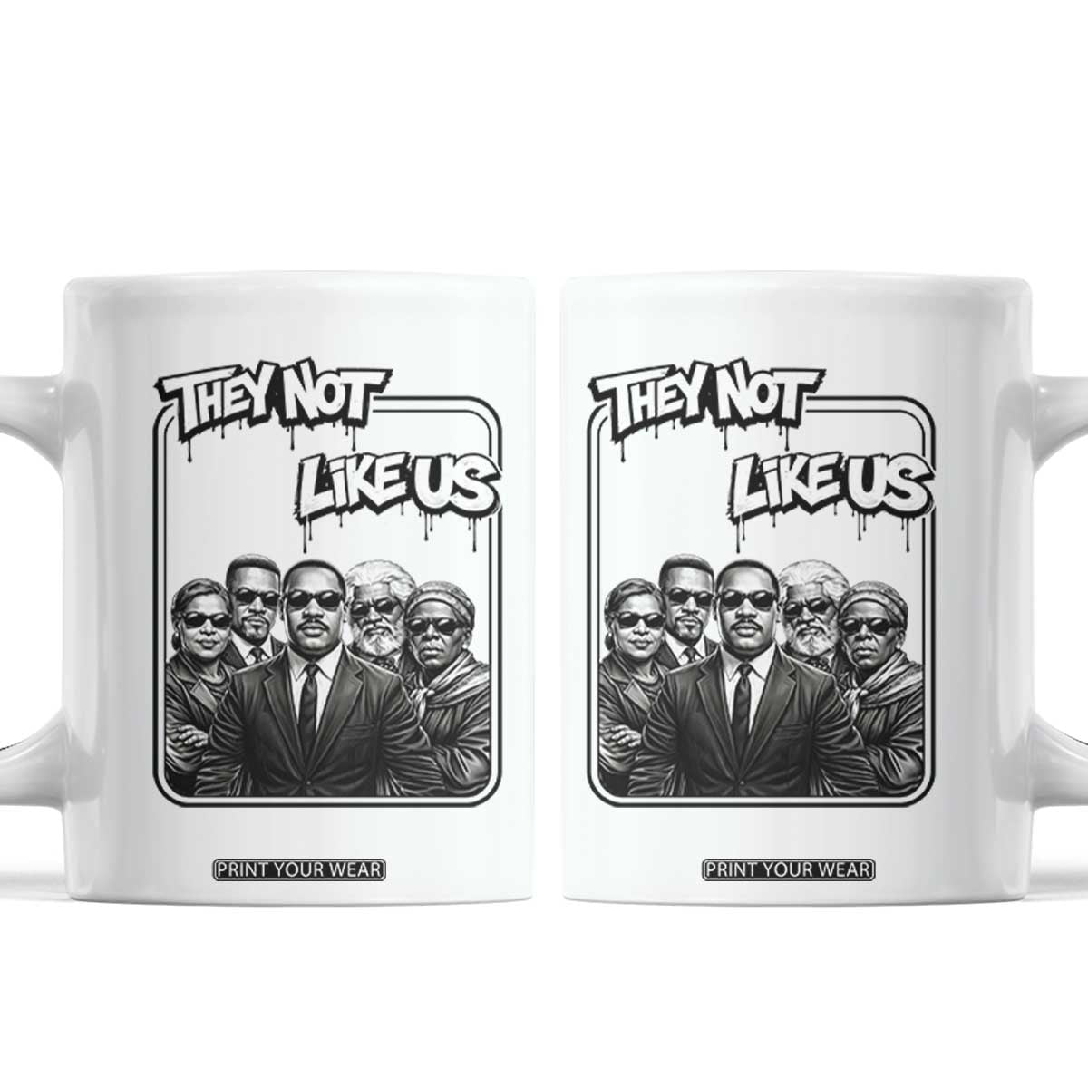 Vintage African American Heroes Coffee Mug They Not Like Us TS12 White Print Your Wear