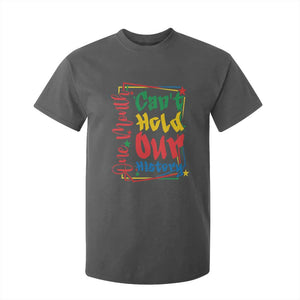 One Month Cannot Hold Our History T Shirt For Kid Black History Gift TS12 Dark Heather Print Your Wear