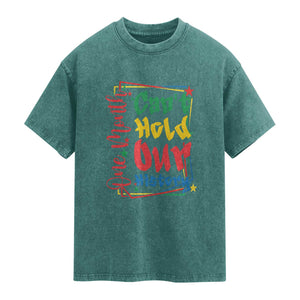 One Month Cannot Hold Our History Washed Cotton T-Shirt Black History Gift