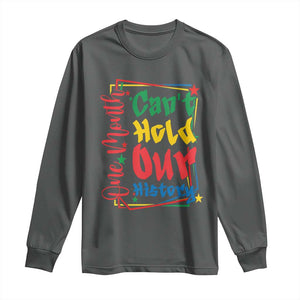 One Month Cannot Hold Our History Long Sleeve Shirt Black History Gift TS12 Dark Heather Print Your Wear