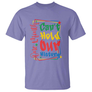 One Month Cannot Hold Our History T Shirt Black History Gift TS12 Violet Print Your Wear