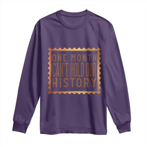 One Month Cannot Hold Our History Long Sleeve Shirt African American Gift TS12 Purple Print Your Wear