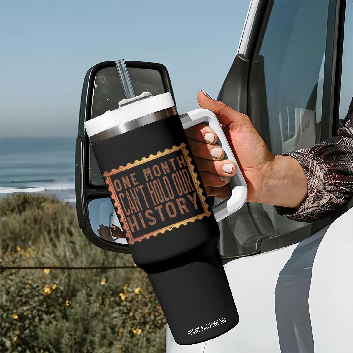 One Month Cannot Hold Our History Tumbler With Handle African American Gift TS12 Print Your Wear