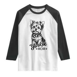 Yorkshire Terrier Mom Raglan Shirt Cute Yorkie Mama Puppy Gift TS12 White Black Print Your Wear