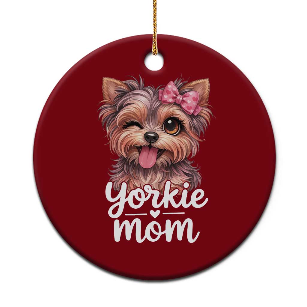 Yorkshire Terrier Dog Mom Ceramic Ornament Cute Yorkie Puppy Gift TS12 1pc Red Print Your Wear