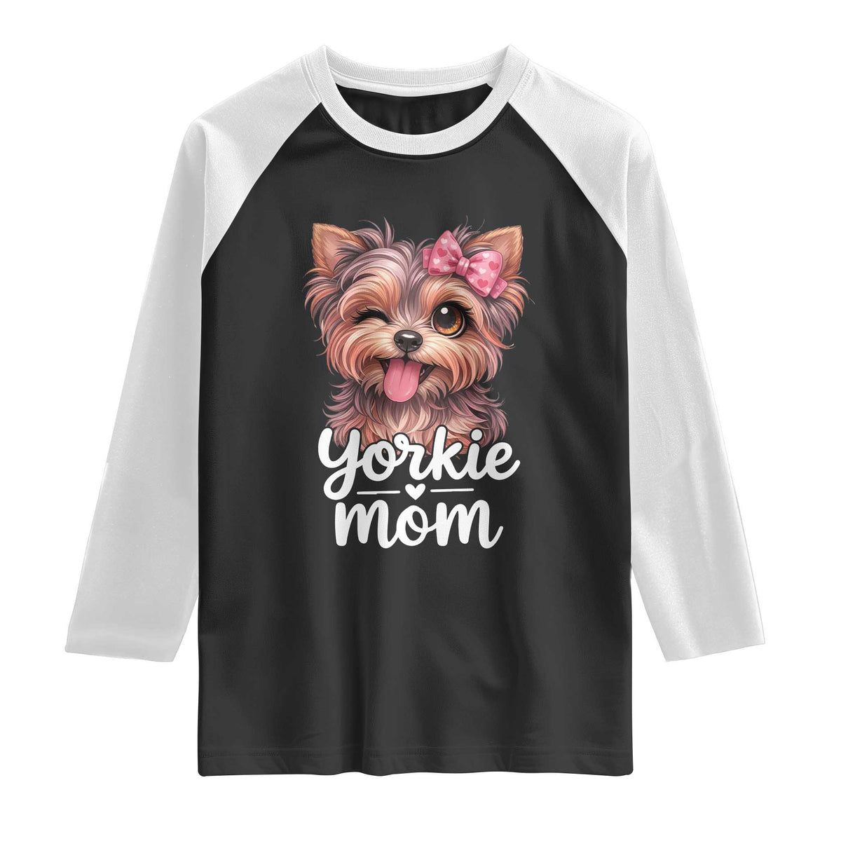 Yorkshire Terrier Dog Mom Raglan Shirt Cute Yorkie Puppy Gift TS12 Black White Print Your Wear