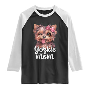 Yorkshire Terrier Dog Mom Raglan Shirt Cute Yorkie Puppy Gift TS12 Black White Print Your Wear