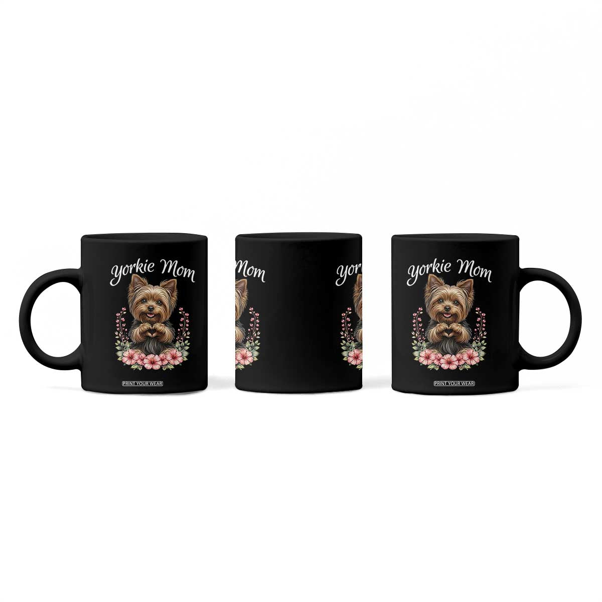 Cute Yorkie Mama Coffee Mug Yorkshire Terrier Dog Lover TS12 Print Your Wear