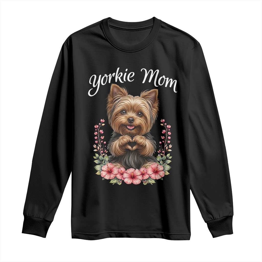 Cute Yorkie Mama Long Sleeve Shirt Yorkshire Terrier Dog Lover TS12 Black Print Your Wear