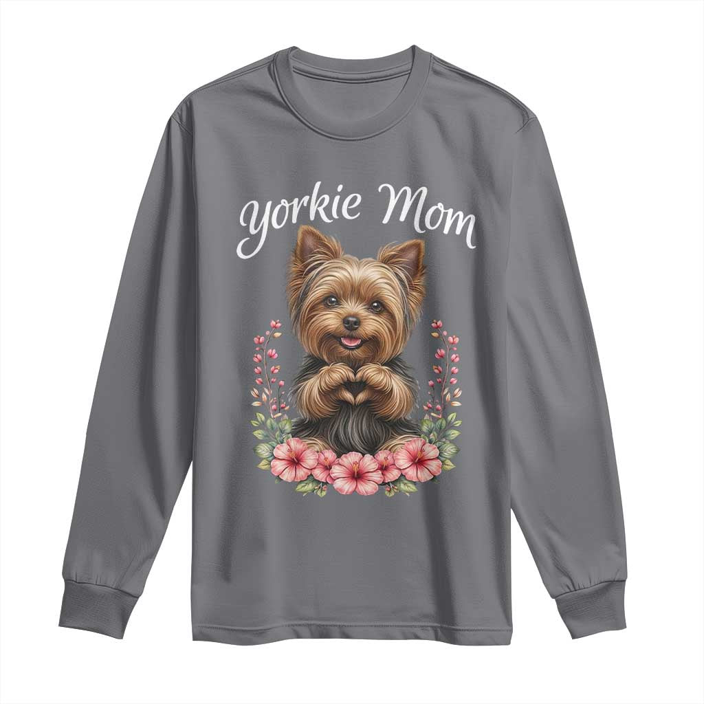 Cute Yorkie Mama Long Sleeve Shirt Yorkshire Terrier Dog Lover TS12 Charcoal Print Your Wear