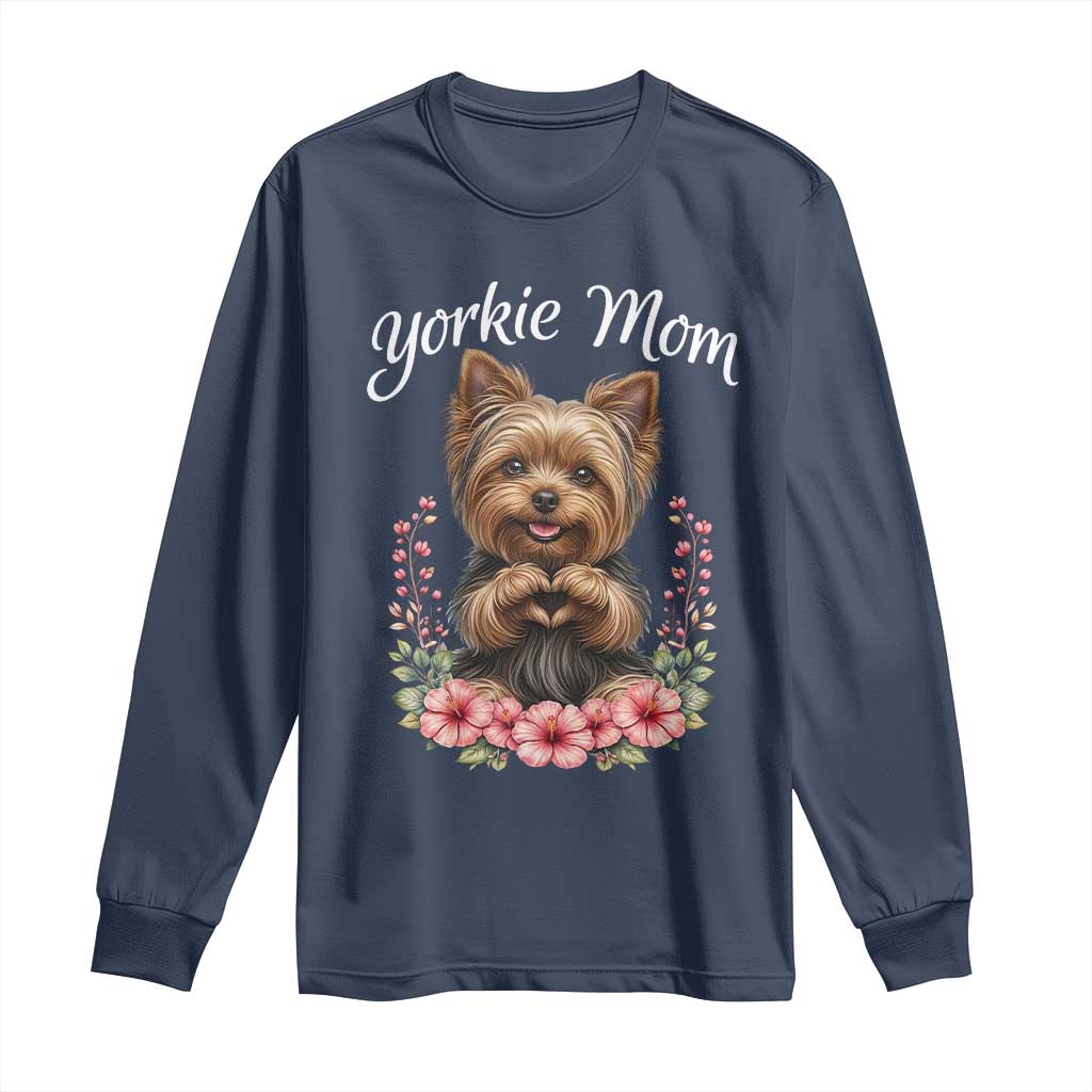 Cute Yorkie Mama Long Sleeve Shirt Yorkshire Terrier Dog Lover TS12 Navy Print Your Wear